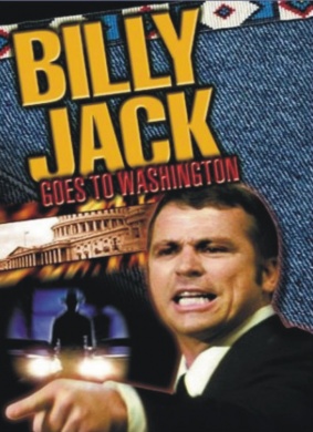 比利杰克去华盛顿Billy Jack Goes to Washington 封面