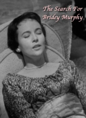 寻找布莱迪墨菲The Search for Bridey Murphy